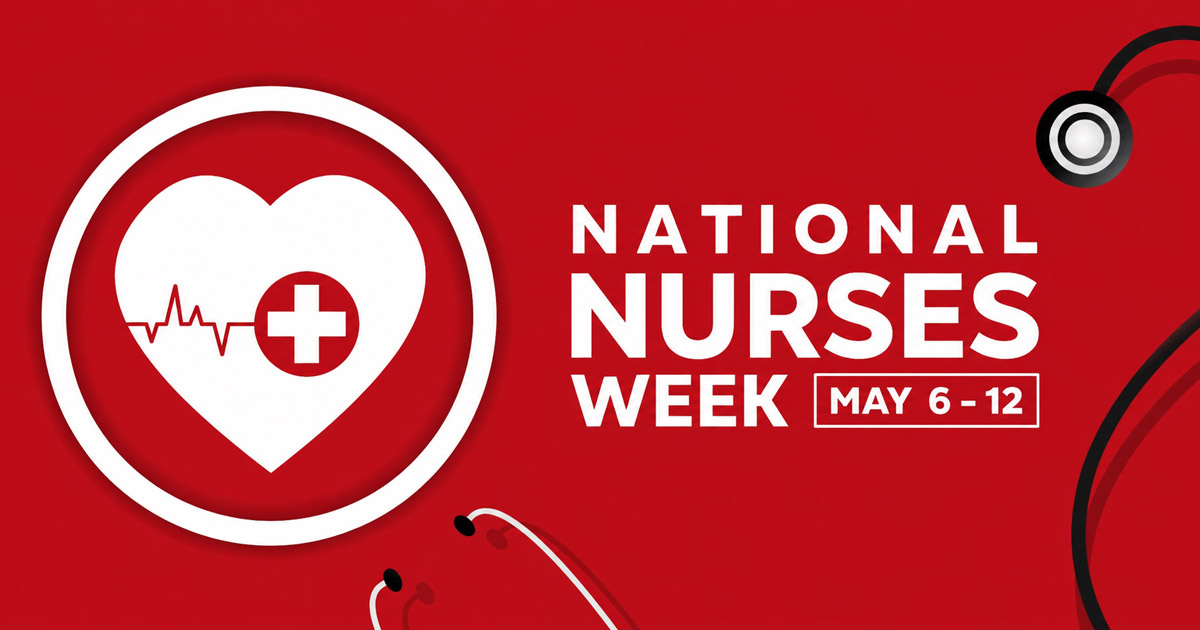 A red graphic with a heart and medical cross icon alongside the text “National Nurses Week, May 6–12,” accented with a stethoscope design.