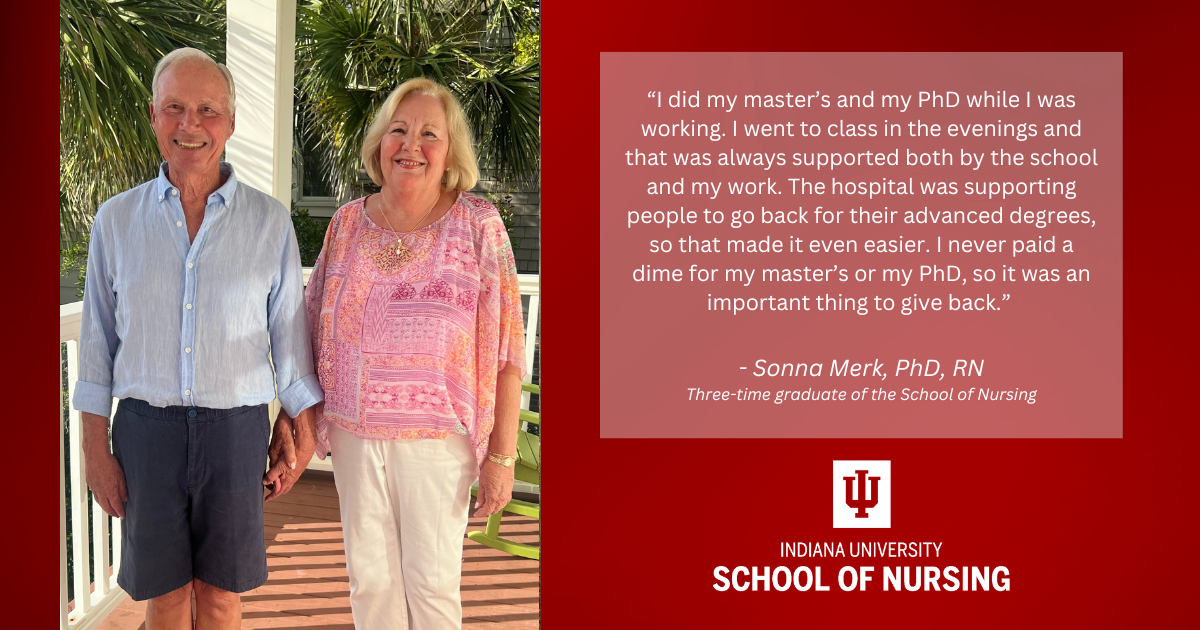 Portrait of Donald and Sonna Merk and a quote about philanthropy by Sonna Merk, with the IU School of Nursing logo below